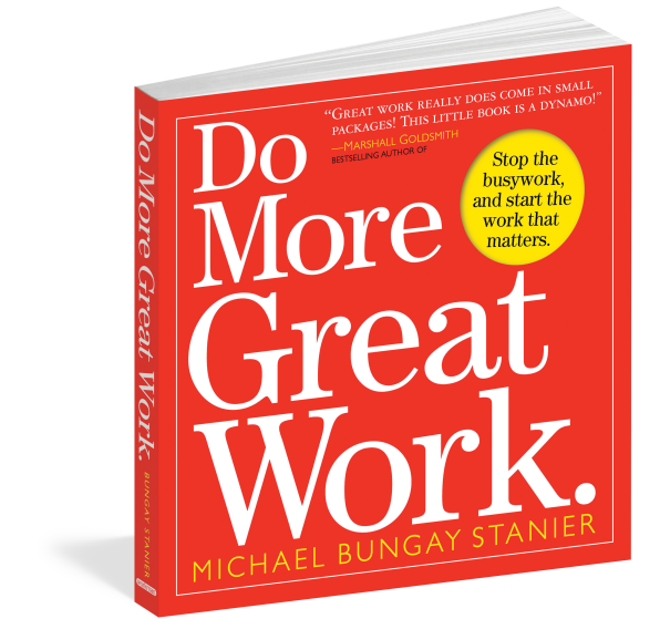 do more great work